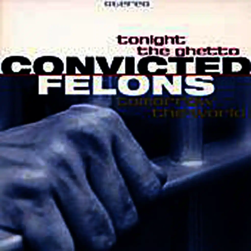 Tonight the Ghetto Tomorrow the World