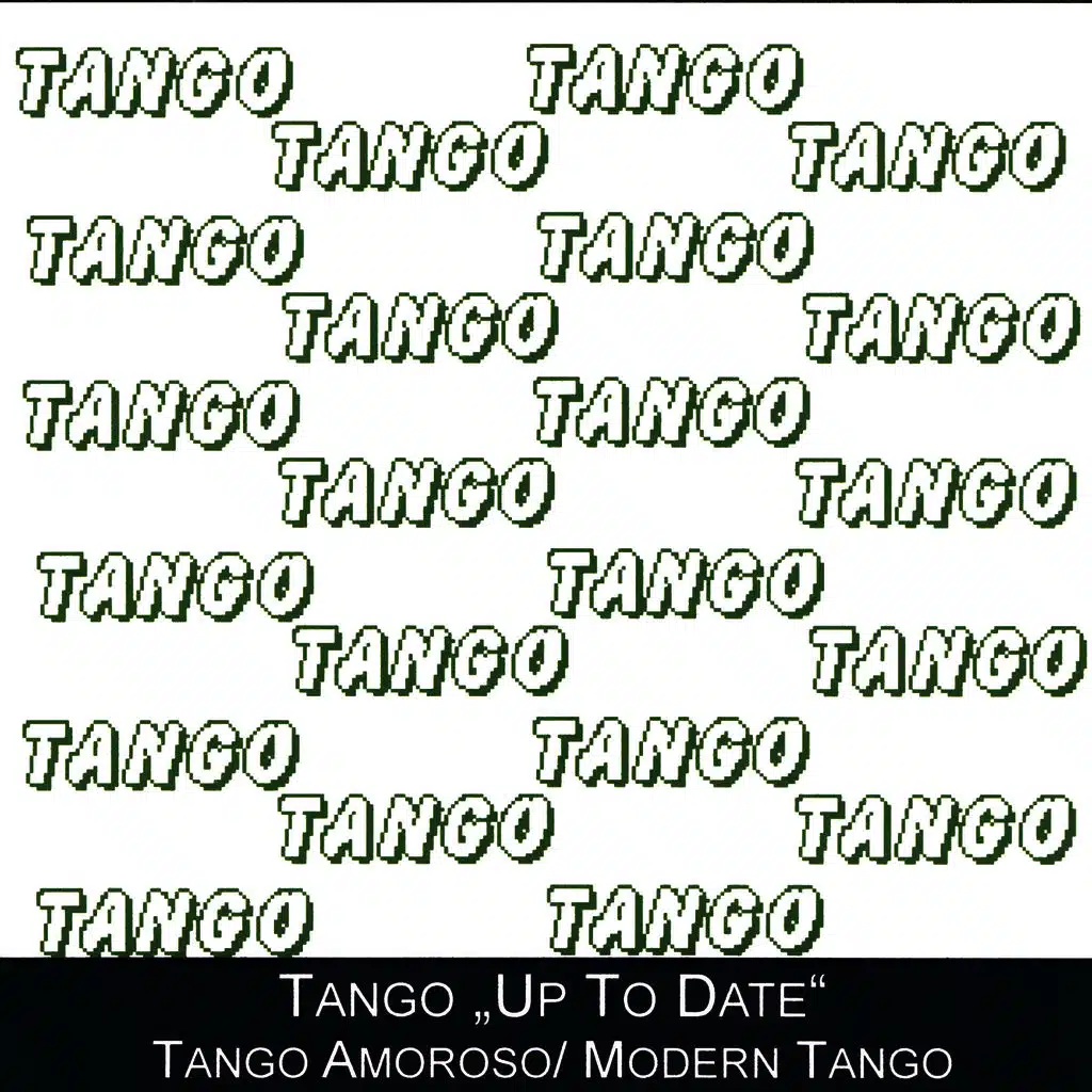 Tango "Up To Date"