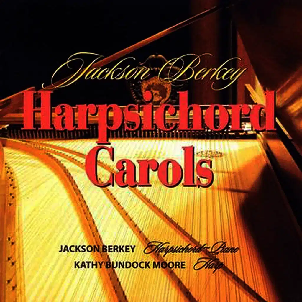 Jackson Berkey's Harpsichord Carols
