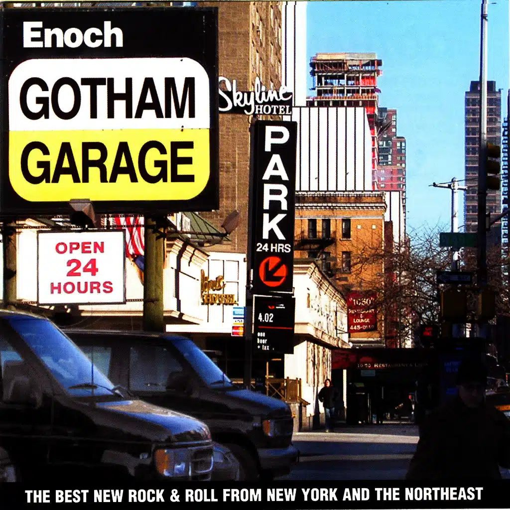 Gotham Garage:  The Best New Rock from New York & the Northeast