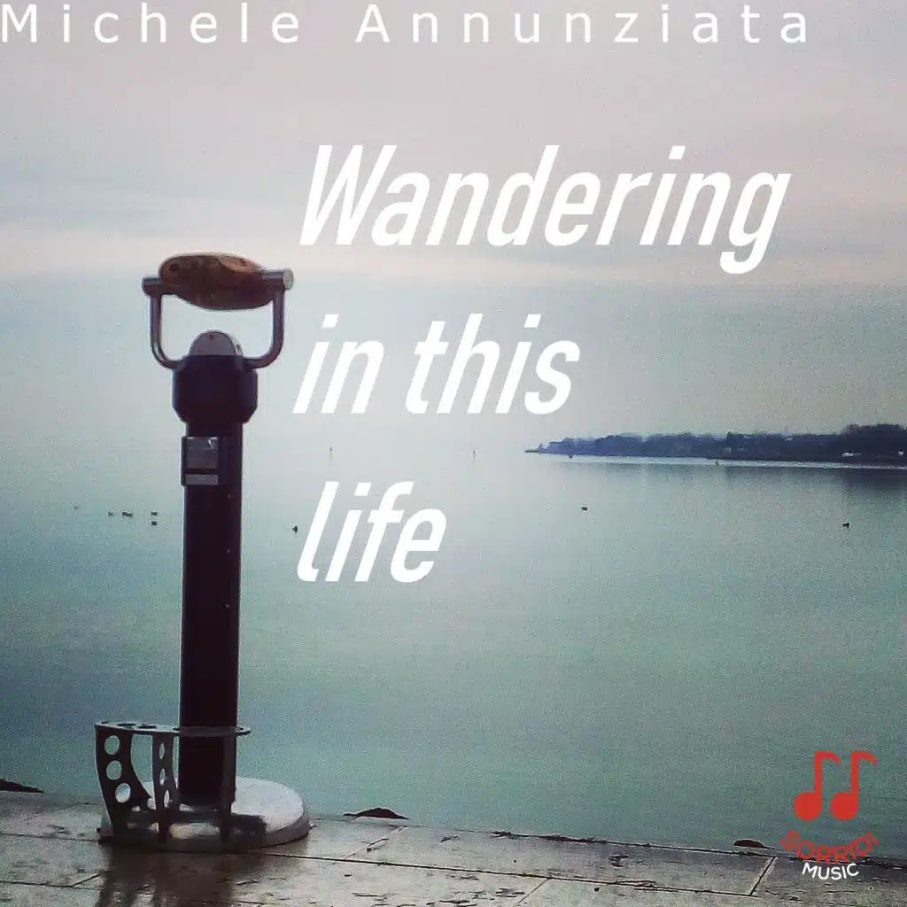 Wandering in This Life
