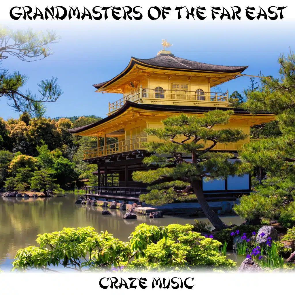 Grandmasters of the Far East