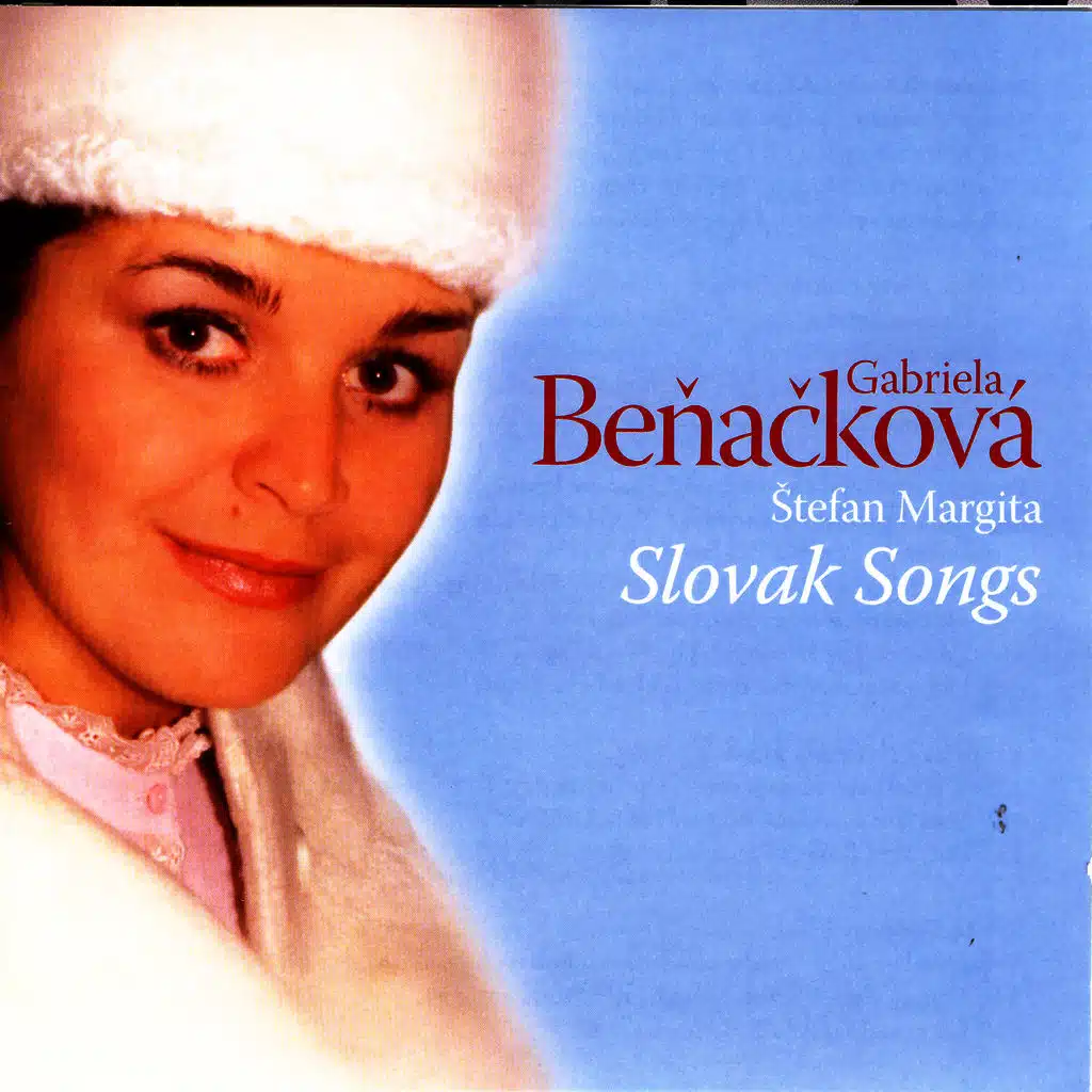 Gabriela Beňačková - Slovak Songs