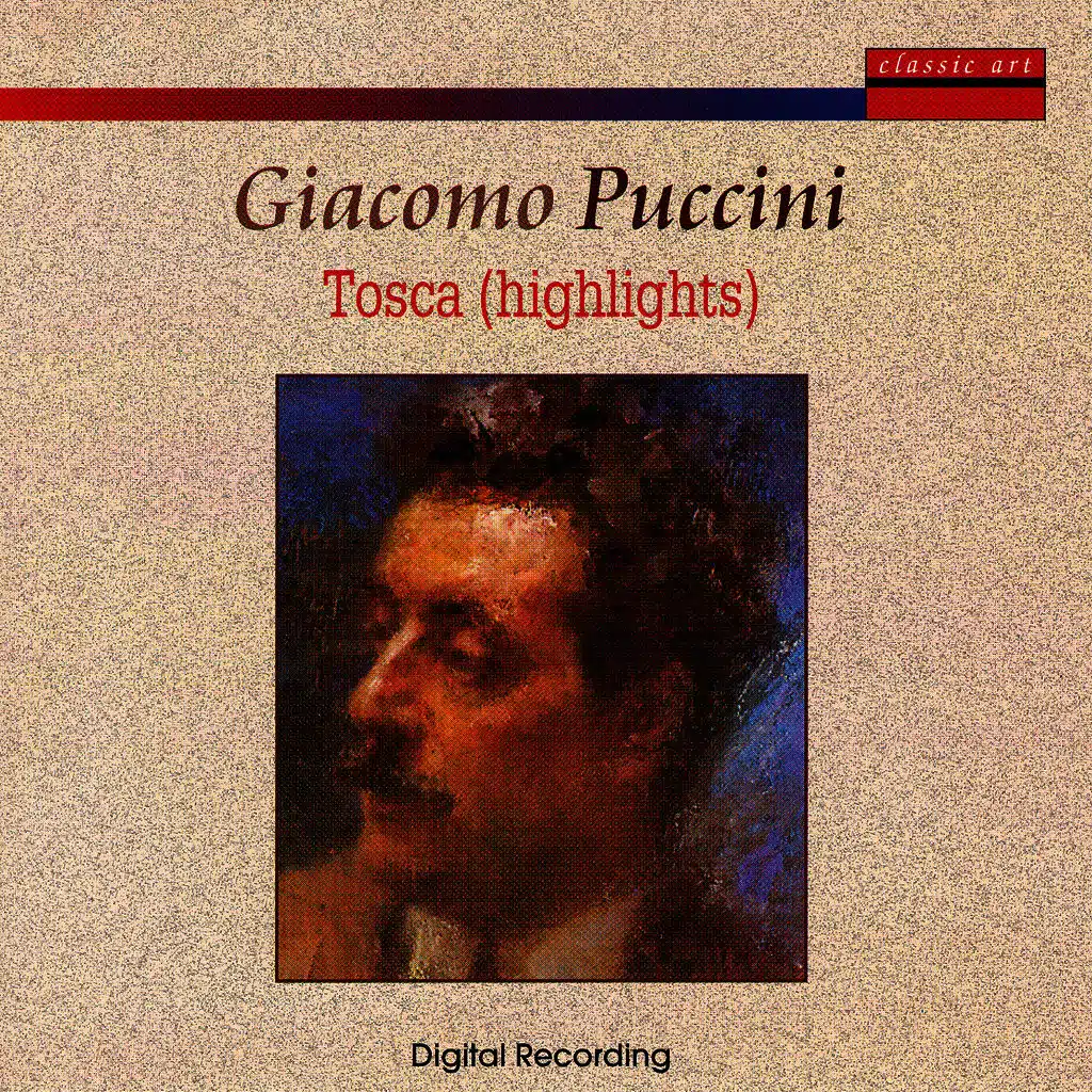 Giacomo Puccini: Highlights From Tosca