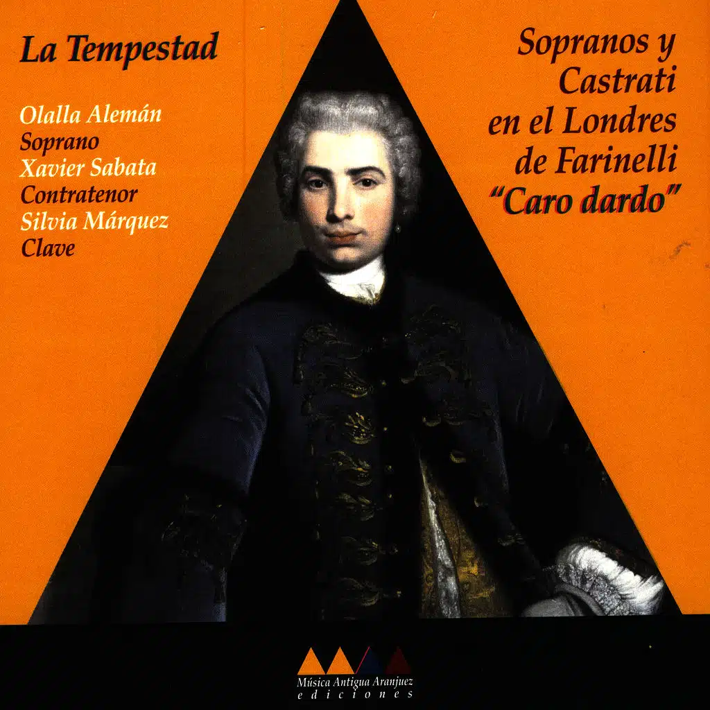 Sopranos y Castrati en el Londres de Farinelli - "Caro dardo"