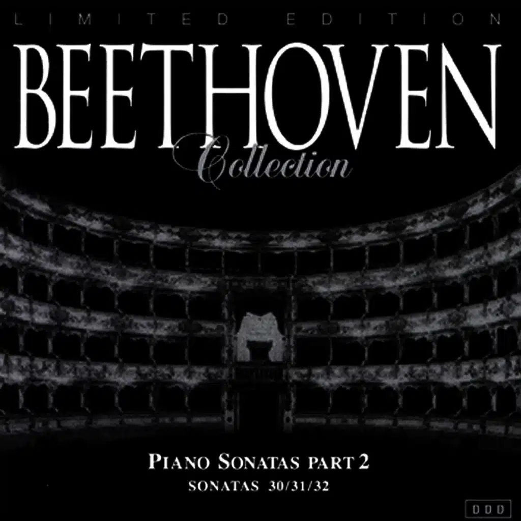 Beethoven: Piano Sonatas Part 2 - 30/31/32