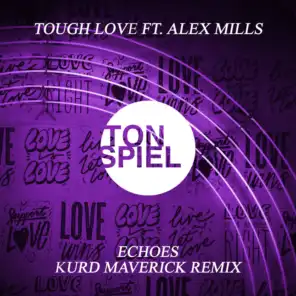Echoes (Kurd Maverick Remix) [feat. Alex Mills]