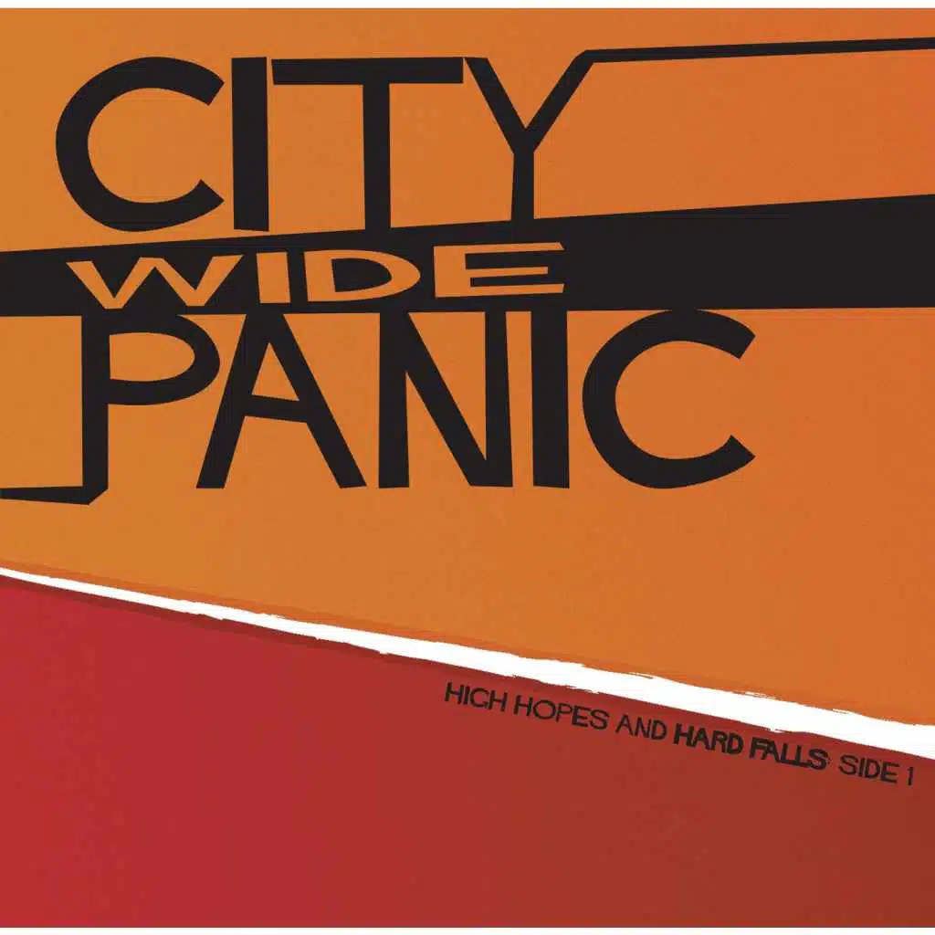 High Hopes and Hard Falls: Side 1