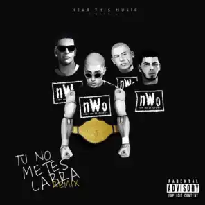 Tu No Metes Cabra (Remix) [feat. Daddy Yankee, Anuel AA & Cosculluela]