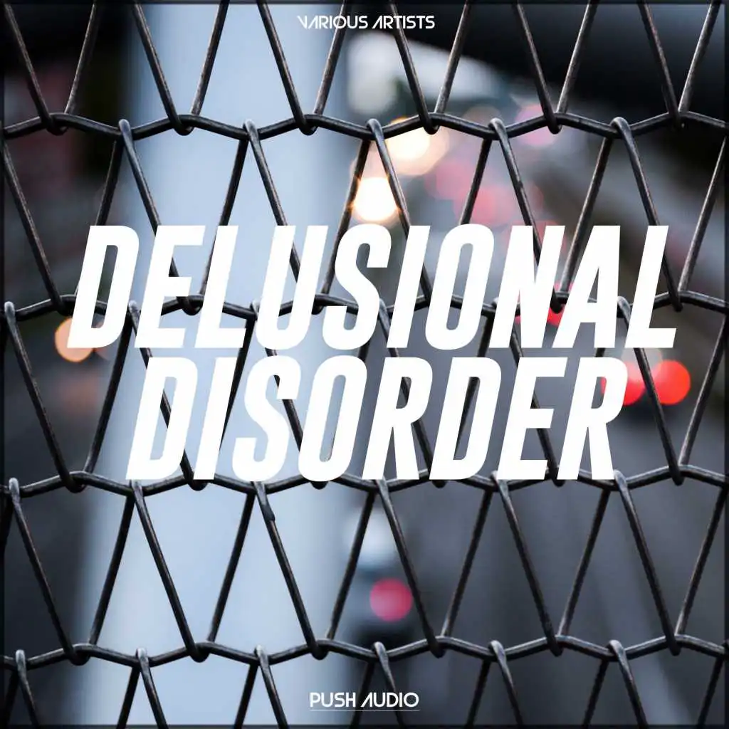 Delusional Disorder