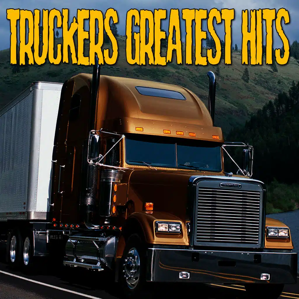 Trucker's Greatest Hits