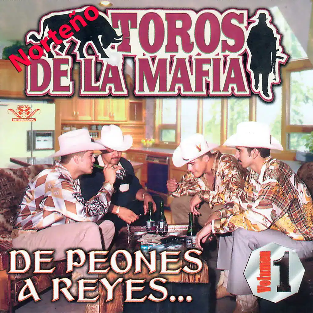 Toros de la Mafia "De Peones a Reyes", Vol. 1