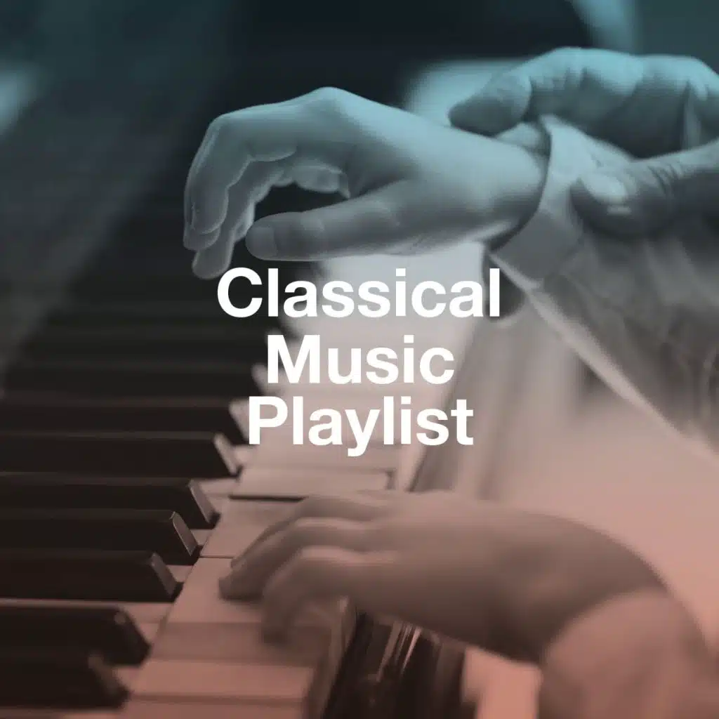 Classical Music Playlist
