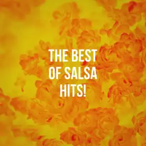 The Best Of Salsa Hits!