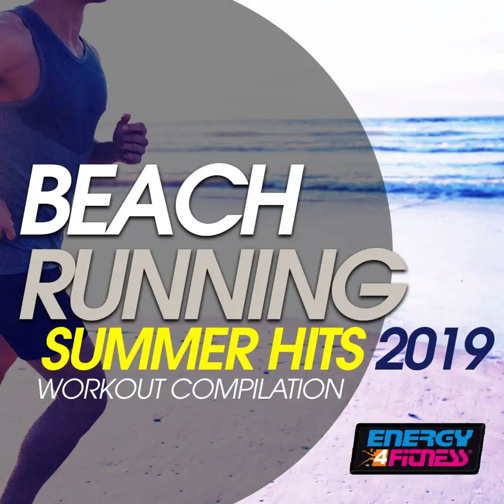 Beach Running Summer Hits 2019 Workout Compilation