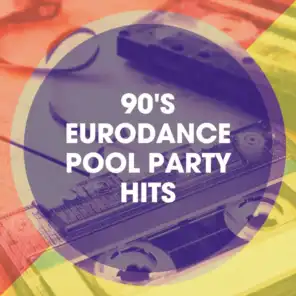 90's Eurodance Pool Party Hits