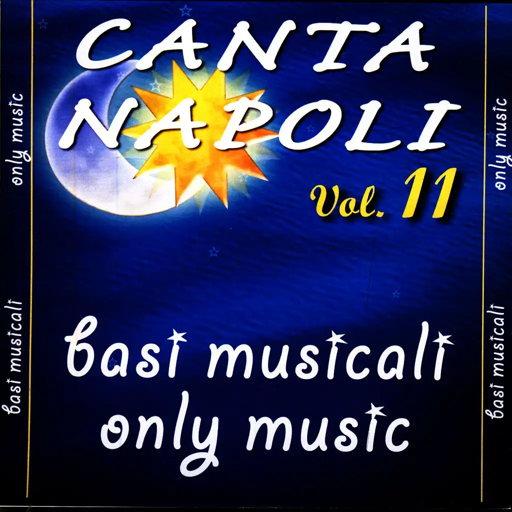 Canta Napoli Vol. 11 - Basi Musicali - Only Music