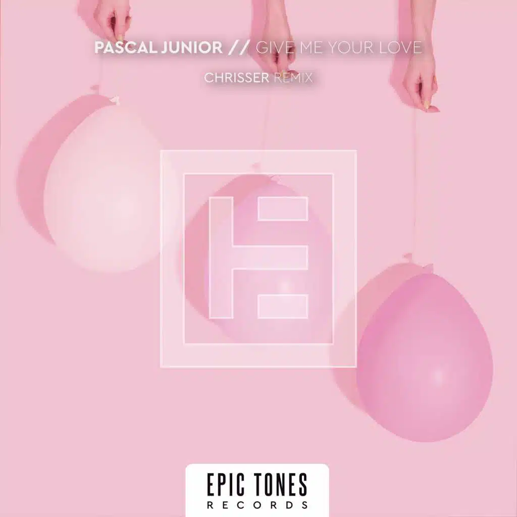 Give Me Your Love (chrisser Remix)