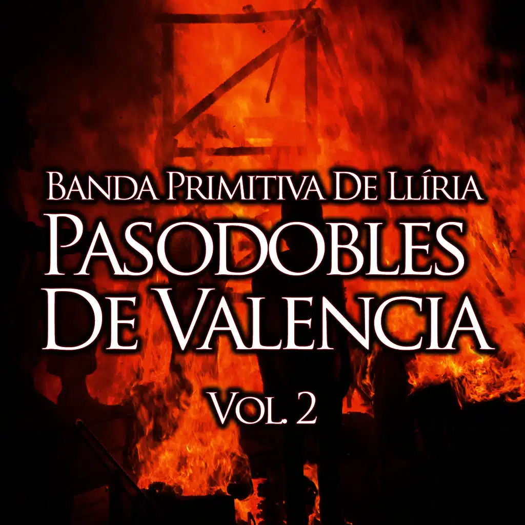 Pasodobles De Valencia Vol. 2