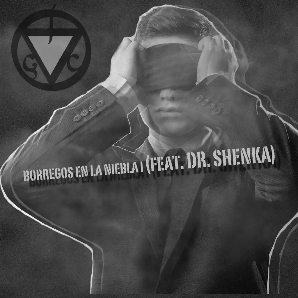 Borregos en la Niebla I (feat. Dr. Shenka)