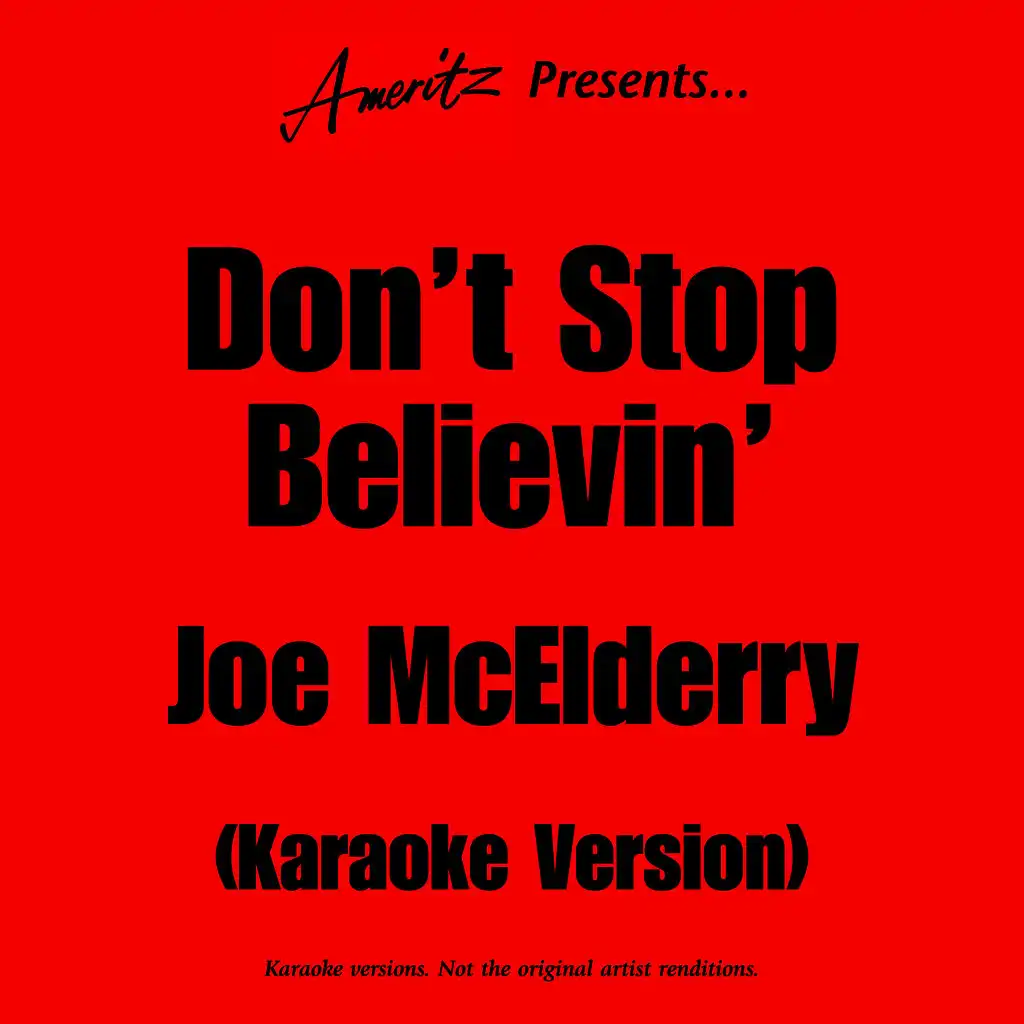 Don't Stop Believin' (In The Style Of Joe McElderry)