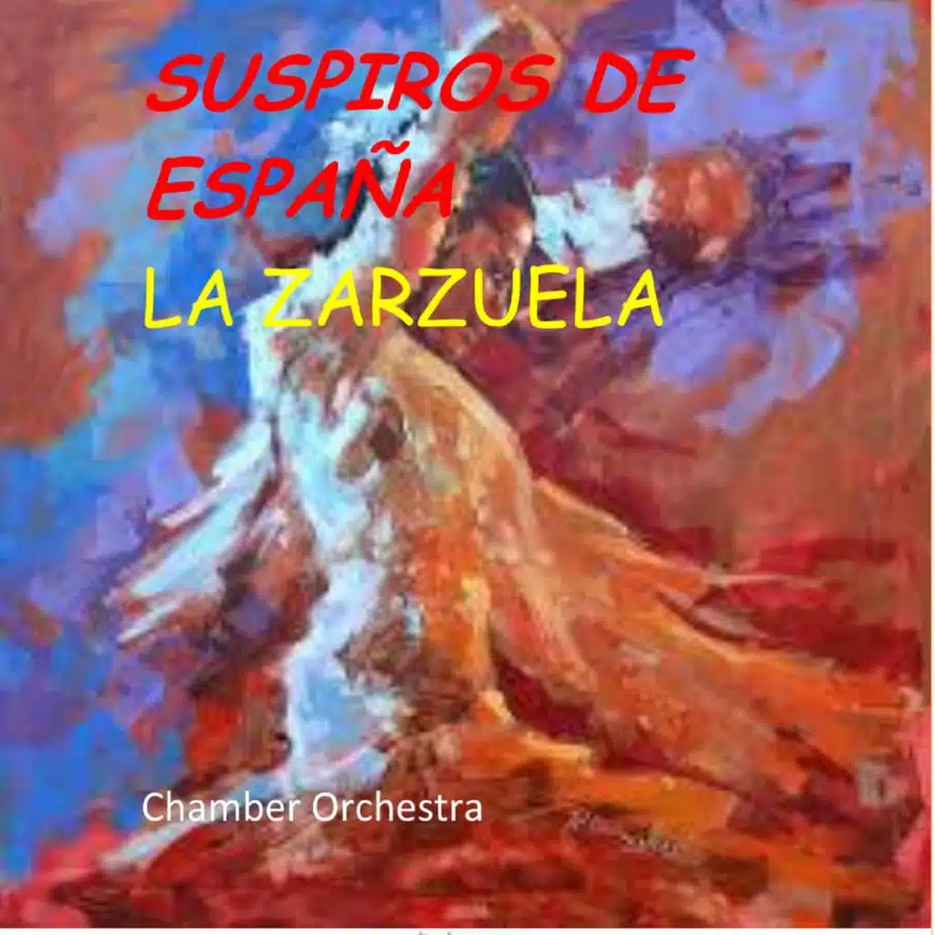 Suspiros de España (La Zarzuela)