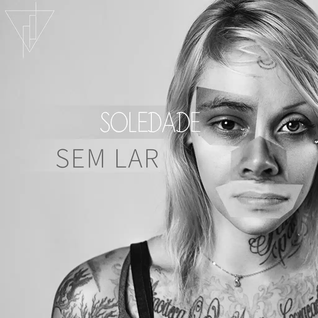 Soledade: Sem Lar