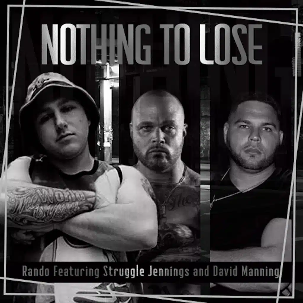 Nothing to Lose (feat. Struggle Jennings & David Manning)
