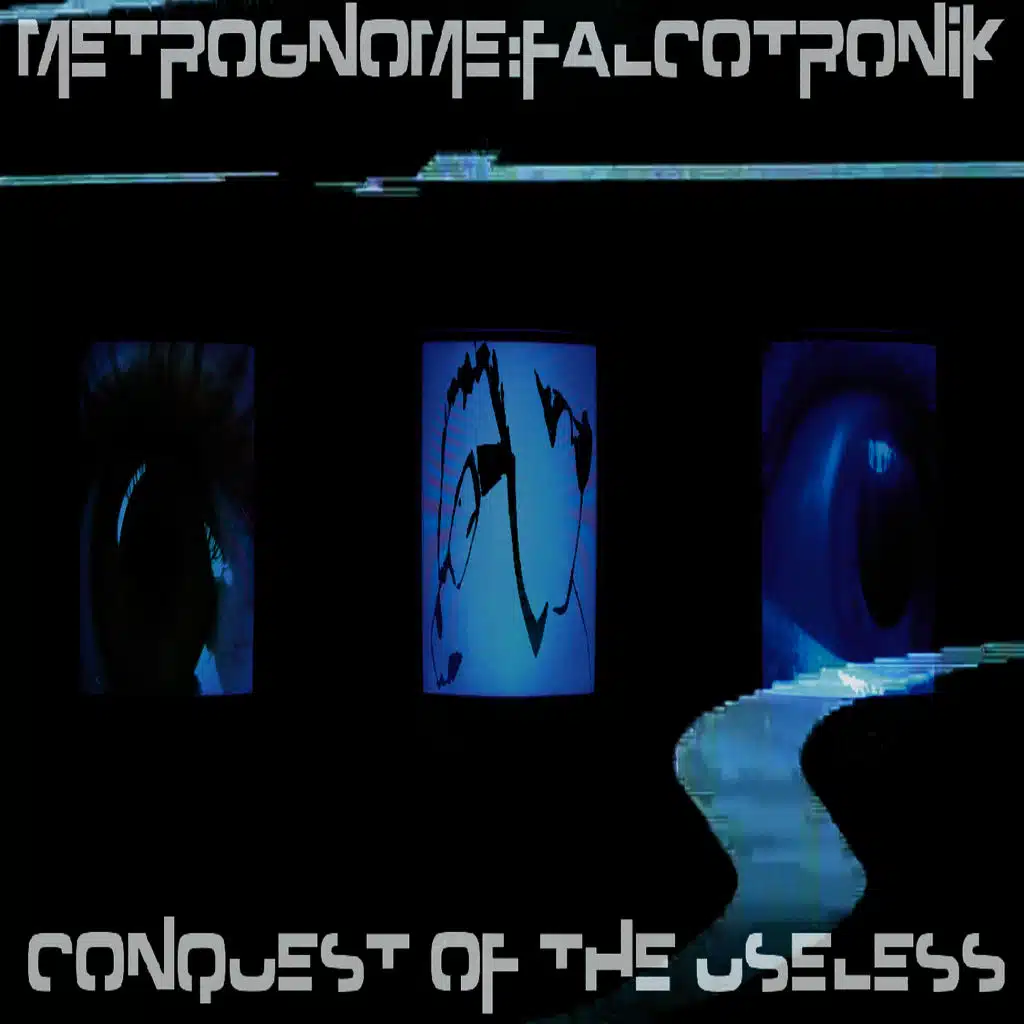 Conquest of the Uselss, Pt. 1