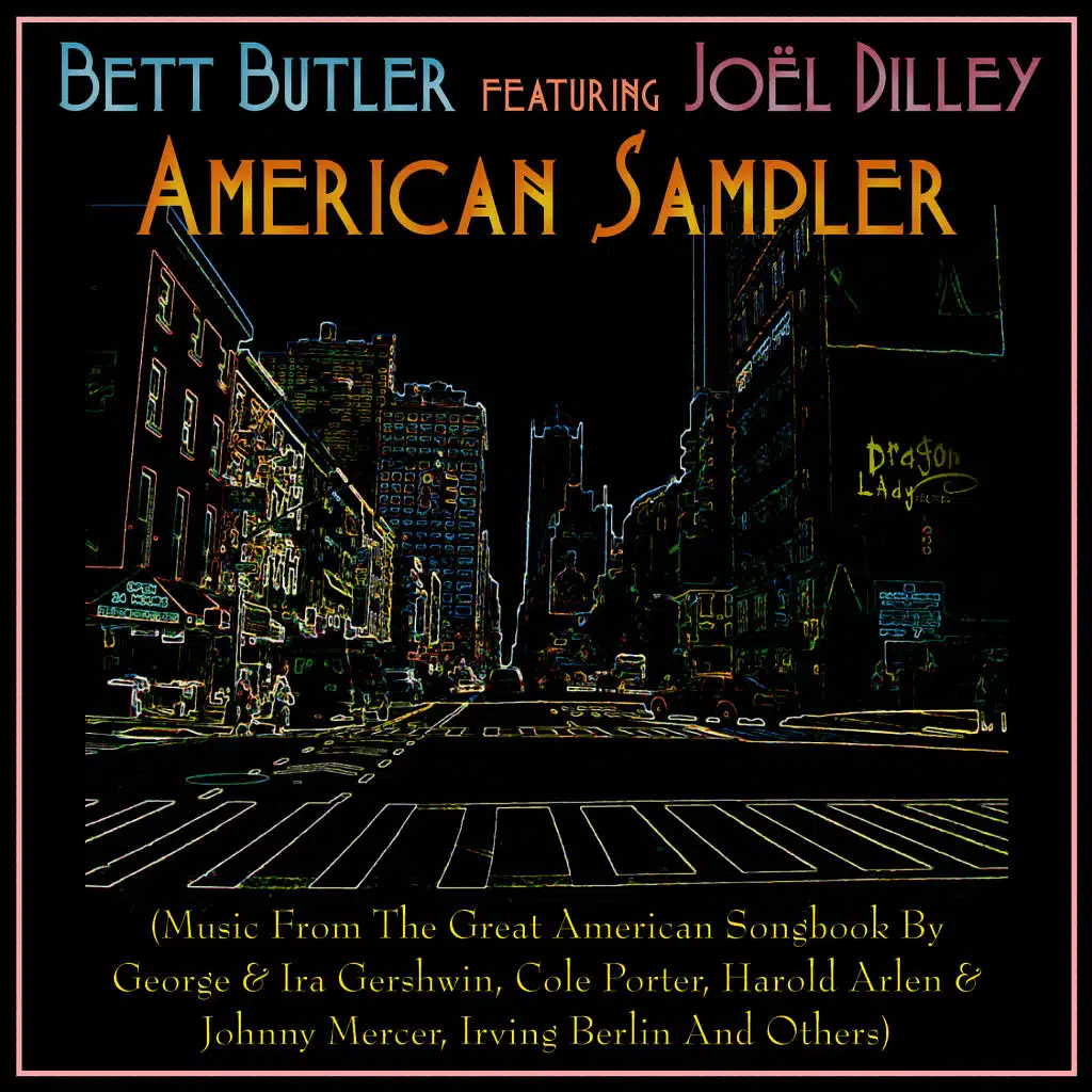 American Sampler (Music From The Great American Songbook by George & Ira Gershwin, Cole Porter, Harold Arlen  & Irving Berlin