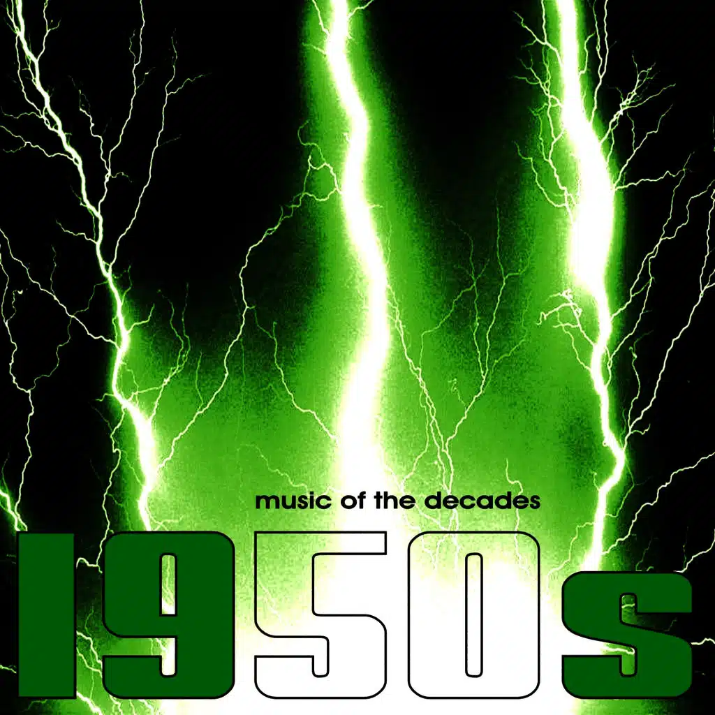 Music of the Decades - Vol. 4, The 1950's
