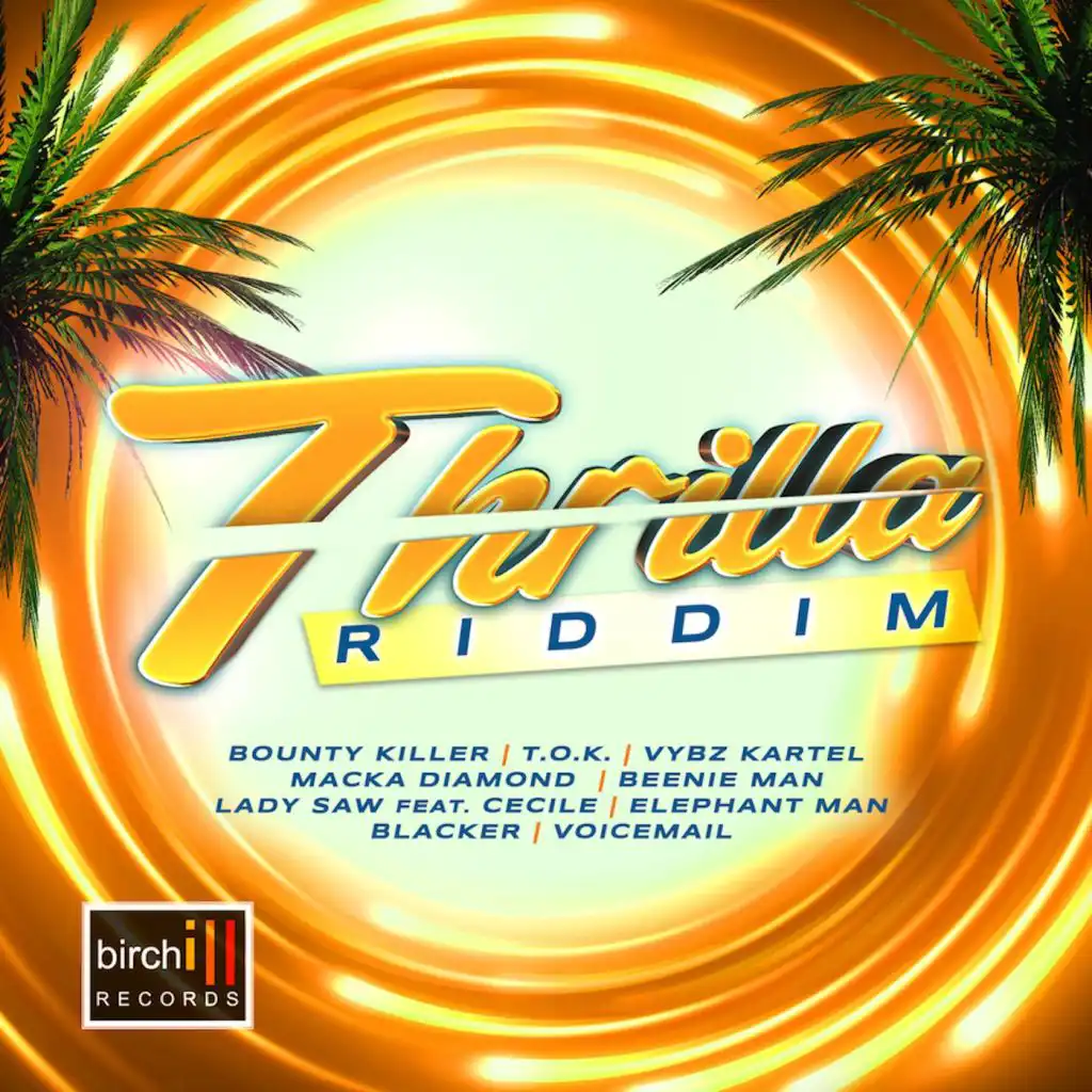 Thrilla Riddim