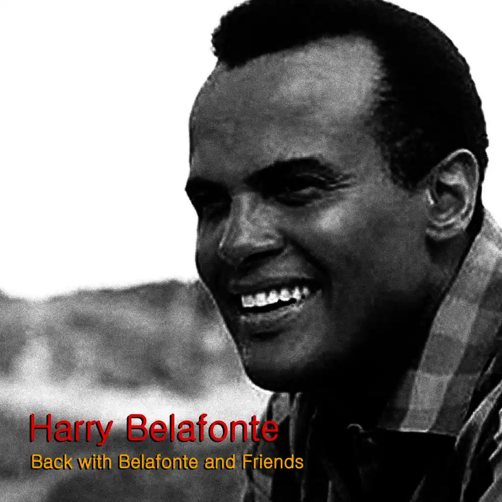 Back with Belafonte & Friends