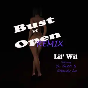 Bust It Open (Remix) [feat. Yo Gotti & Shawty Lo]