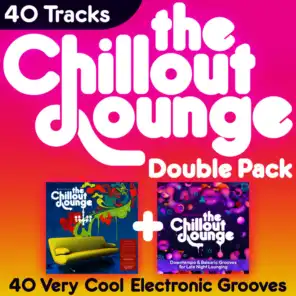 The Chillout Lounge Double Pack - 40 Very Cool Electronic Grooves - Vol. 2