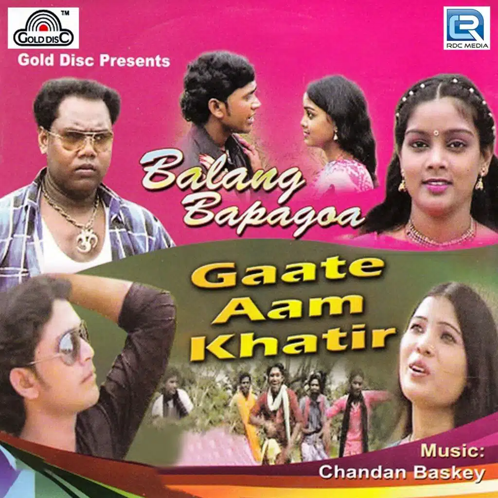 Balang Bapagoa & Gaate Aam Khatir