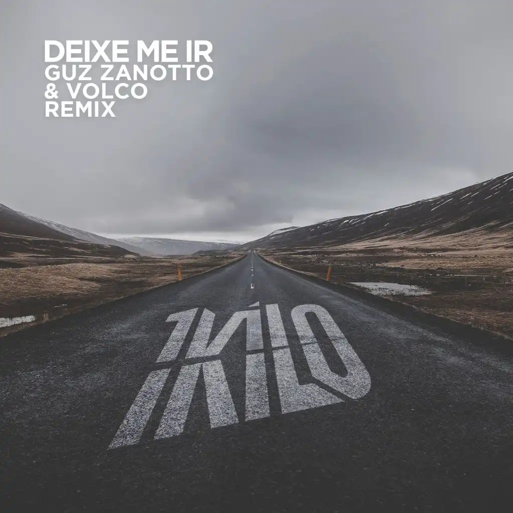 Deixe Me Ir (Guz Zanotto & Volco Remix)