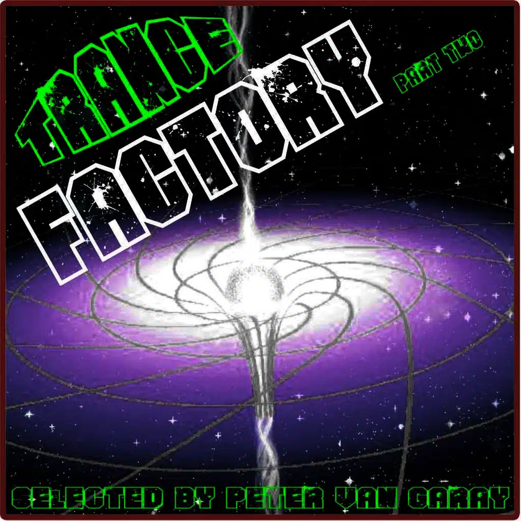 Trance Factory (Part Two)