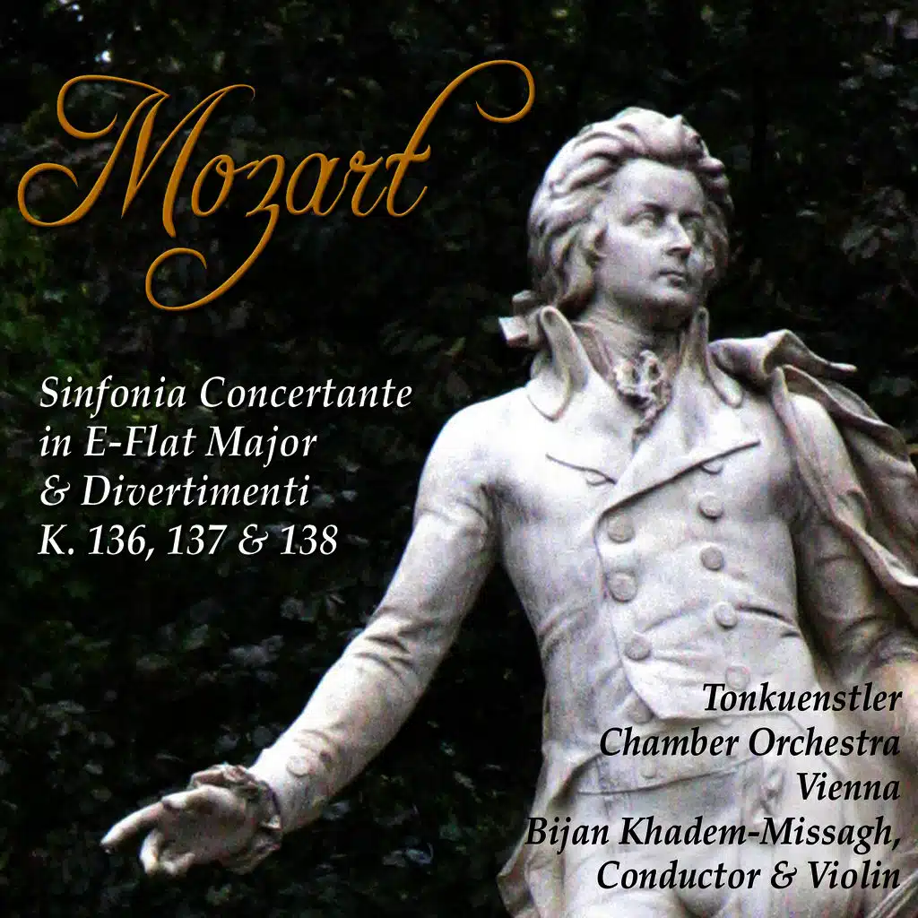 Mozart: Sinfonia Concertante in E-Flat Major & Divertimenti K. 136, 137 & 138