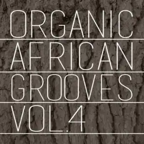 Organic African Grooves, Vol.4
