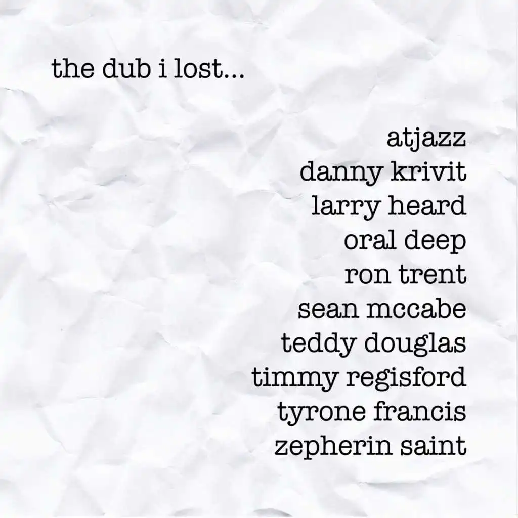 Tribe Records Presents: The Dub I Lost by  Dean Zepherin (Remastered)