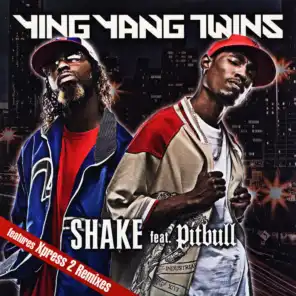 Shake (Xpress 2 Yang Dub) [feat. Pitbull]