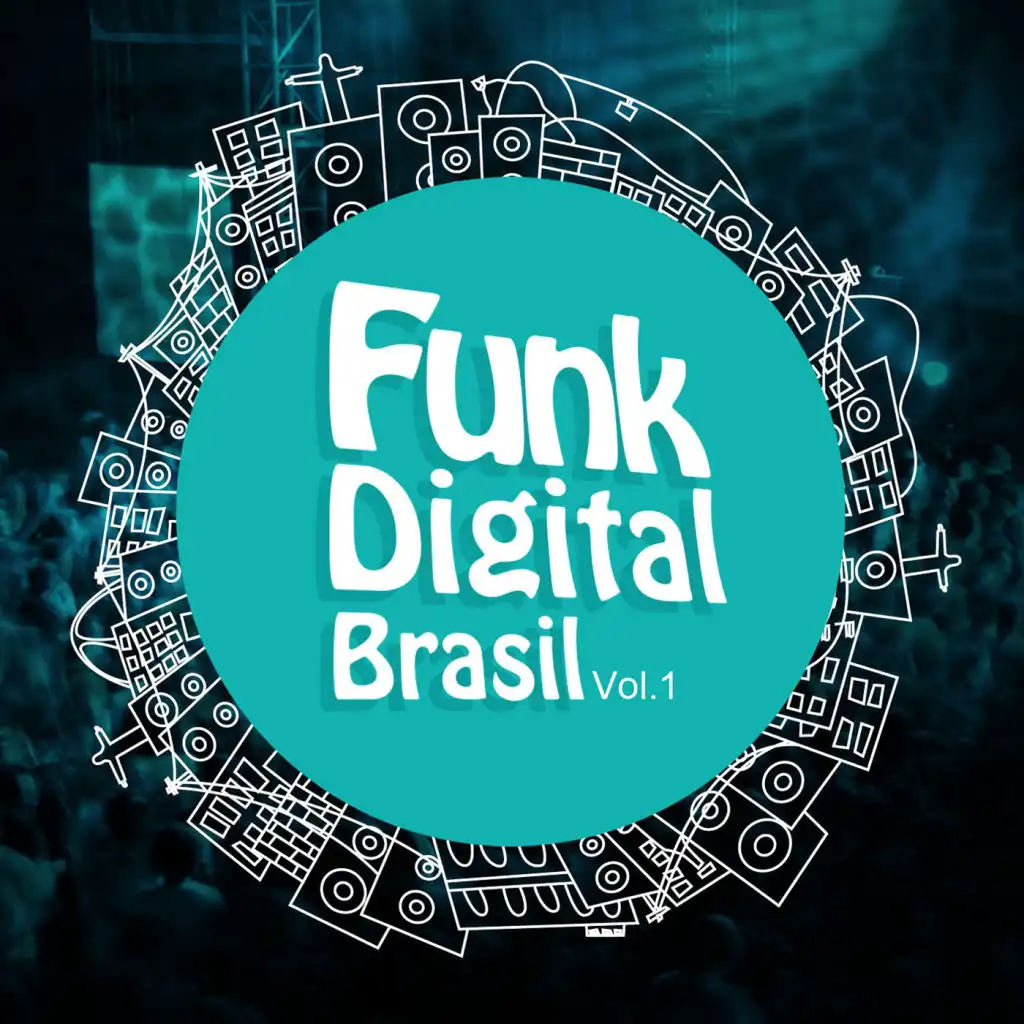 Funk Digital Brasil, Vol. 1