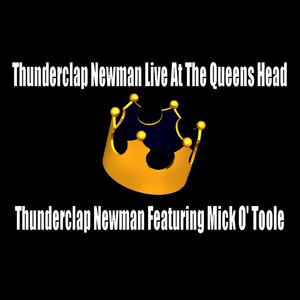 Thunderclap Newman Live At The Queens Head
