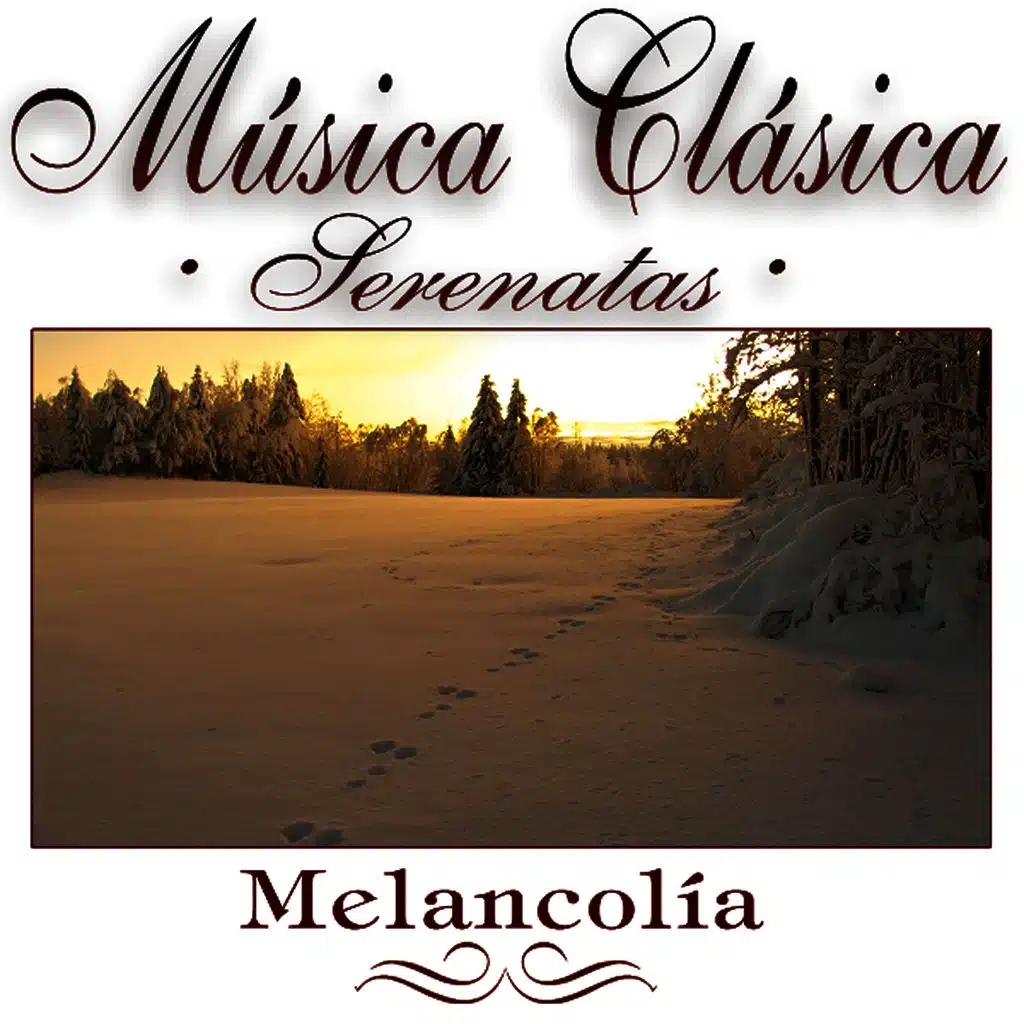 Musica Clasica - Serenatas "Melancolia"