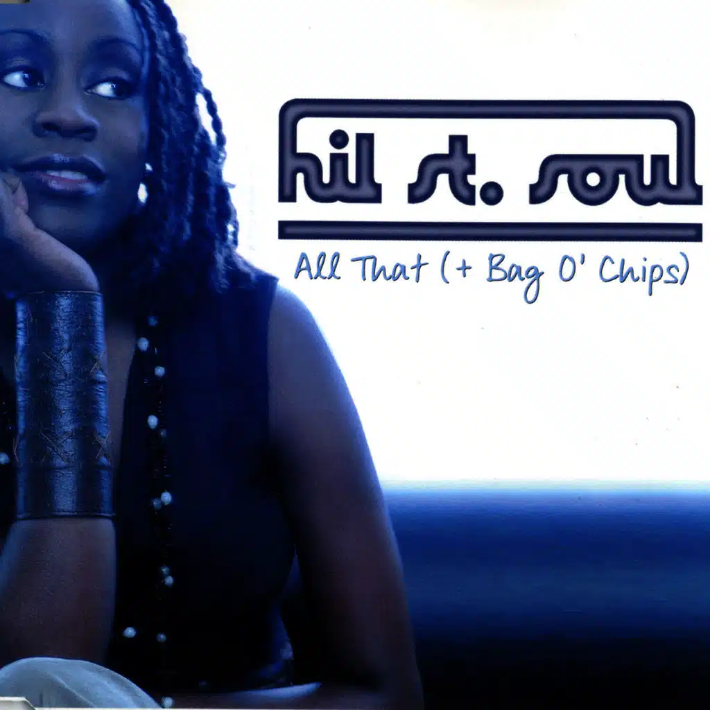 All That (+ Bag O'Chips)