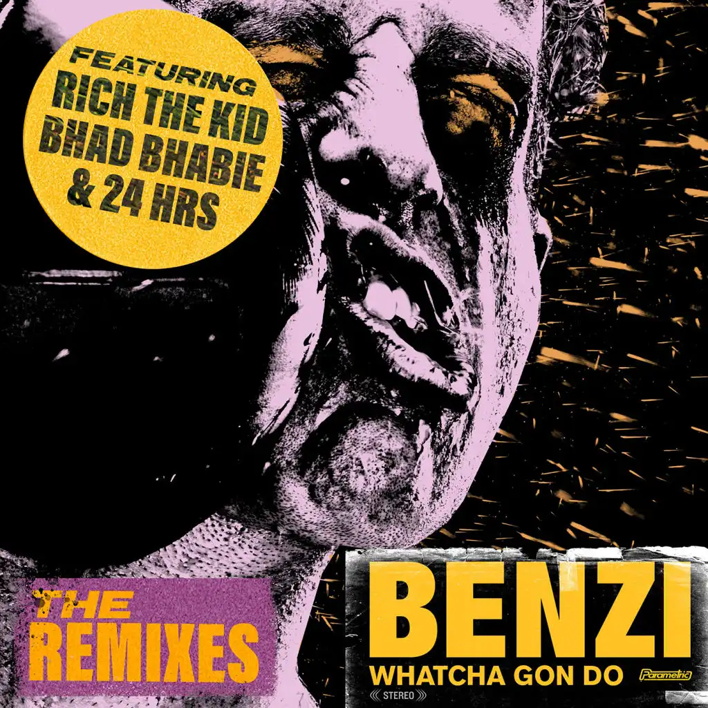 Whatcha Gon Do (feat. Bhad Bhabie, Rich The Kid & 24hrs) [The Remixes]