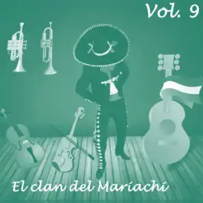 El Clan del Mariachi (Vol. 9)