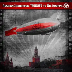 Russian Tribute to Die Krupps