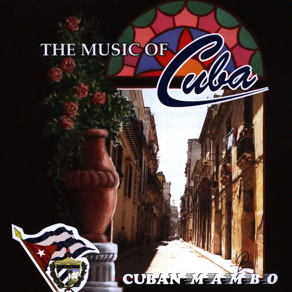The Music of Cuba / Cuban Mambo